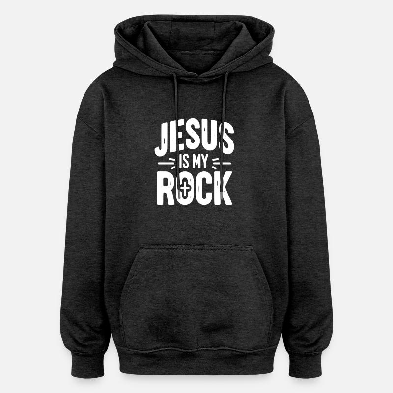 Jésus est mon rocher - Sweat à capuche oversize unisexe - charbon