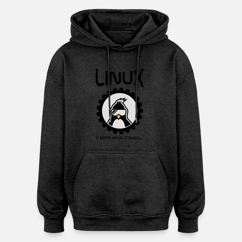 linux does what it shall - Oversized Unisex Hoodie - charcoal grey
