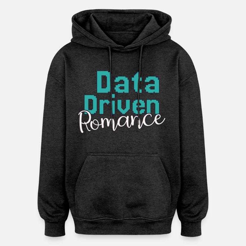 Data Science Saint-Valentin Romance - Sweat à capuche oversize unisexe - charbon