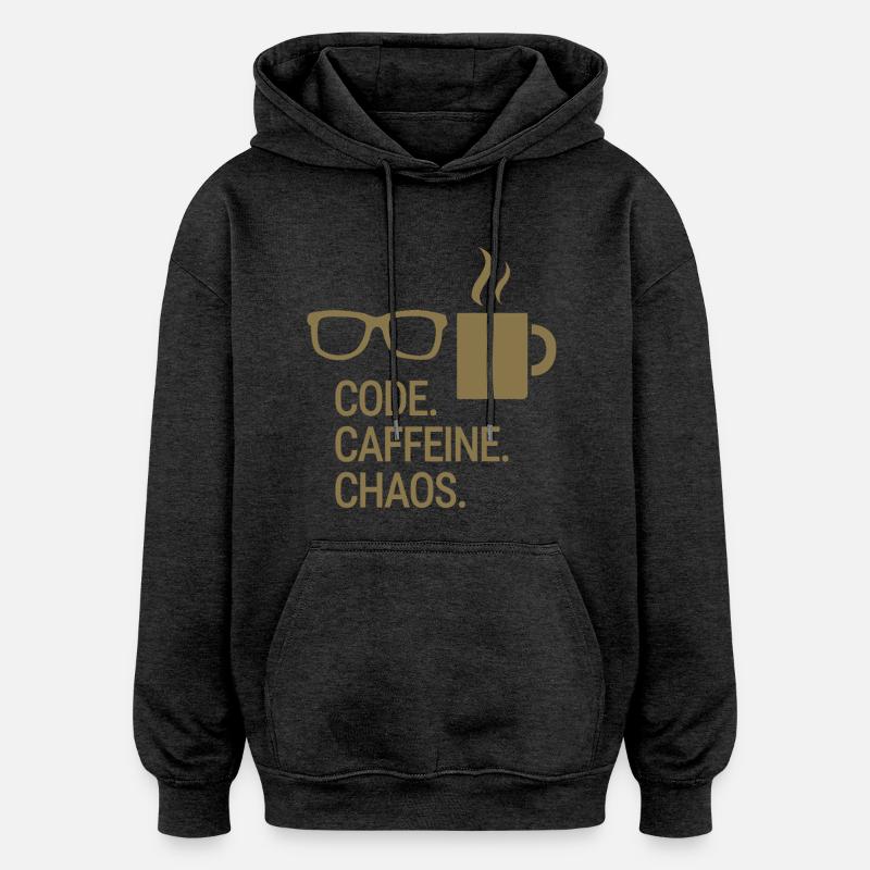 Code. Caffeine. Chaos. - Oversized Unisex Hoodie - charcoal grey