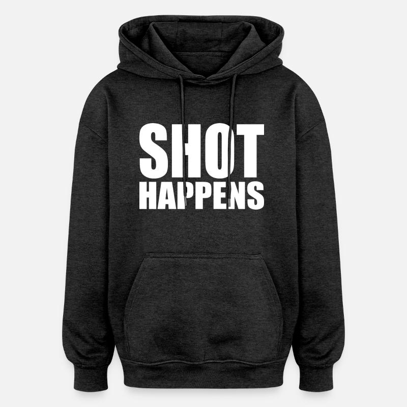 Shot happens - Sweat à capuche oversize unisexe - charbon
