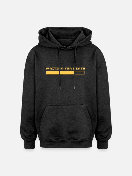 WAITING FOR DEATH - Sweat à capuche oversize unisexe - charbon