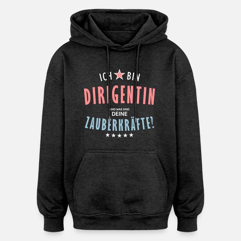 Dirigentin Beruf - Geschenk - Oversized Unisex Hoodie - Anthrazit