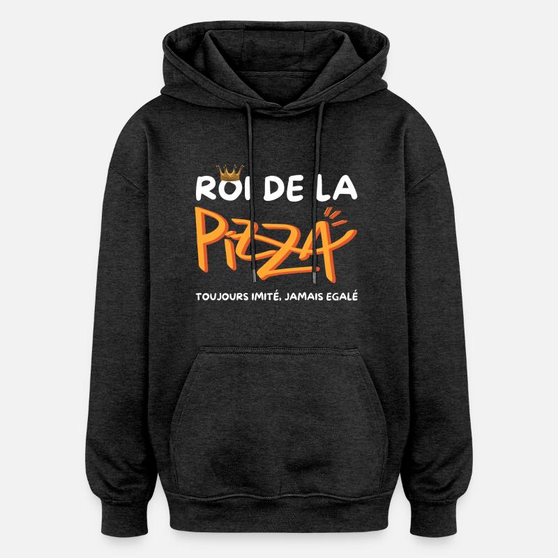 Roi de la pizza - Sweat à capuche oversize unisexe - charbon