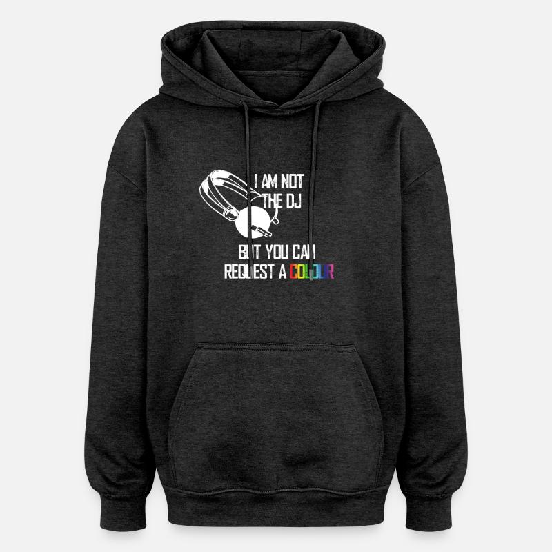 I_am_not_the_DJ_white - Sweat à capuche oversize unisexe - charbon