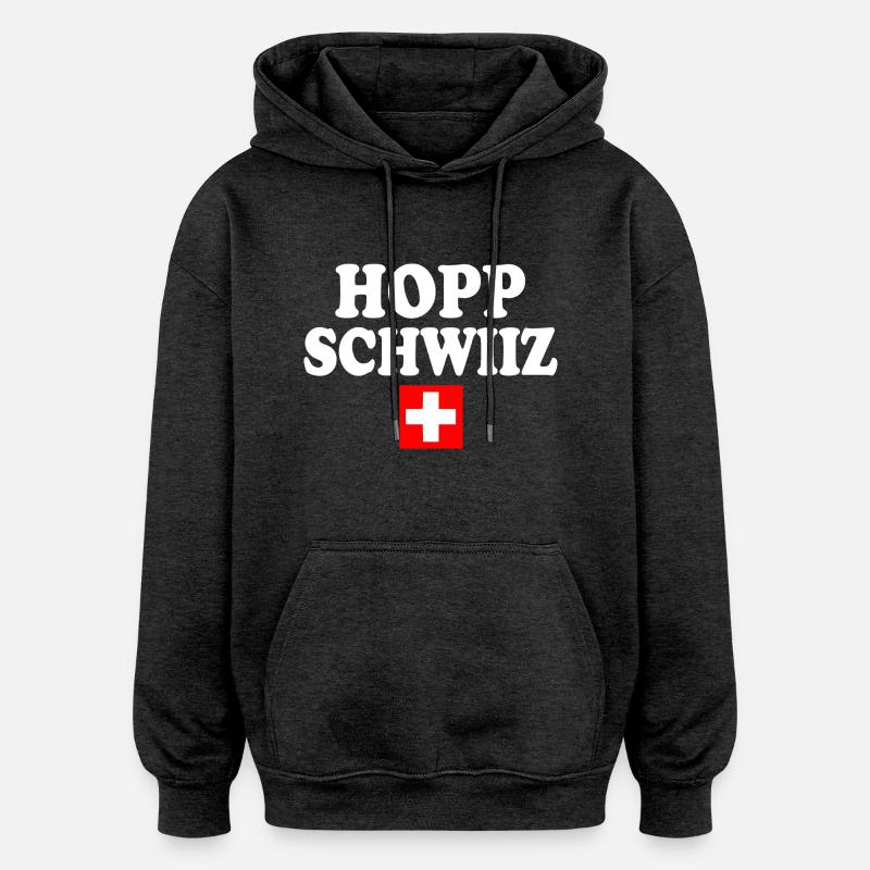 Hopp schwiiz - Sweat à capuche oversize unisexe - charbon