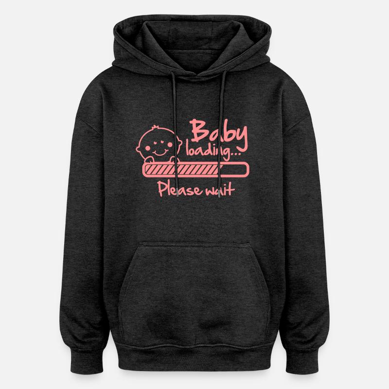 Baby loading - please wait - Sweat à capuche oversize unisexe - charbon
