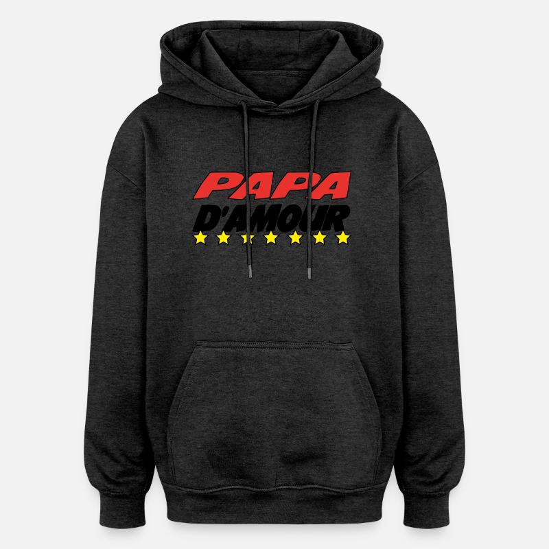 PAPA d'amour - Sweat à capuche oversize unisexe - charbon