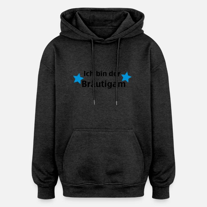 ich bin der bräutigam - Oversized Unisex Hoodie - Anthrazit