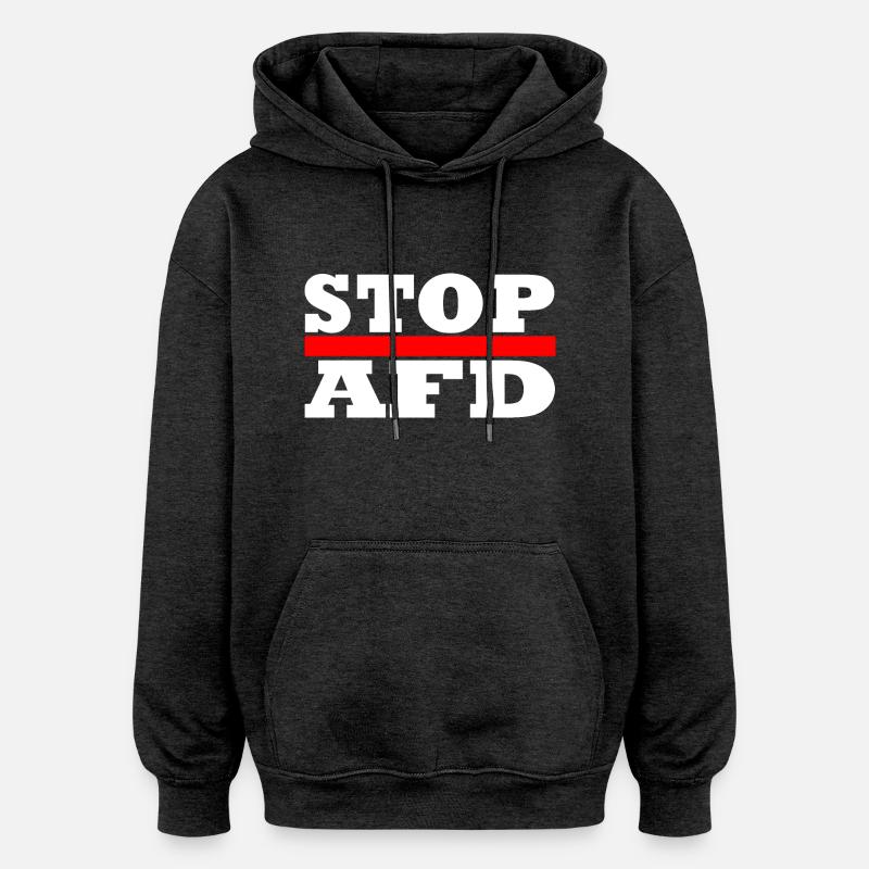 Stop Afd - Sweat à capuche oversize unisexe - charbon