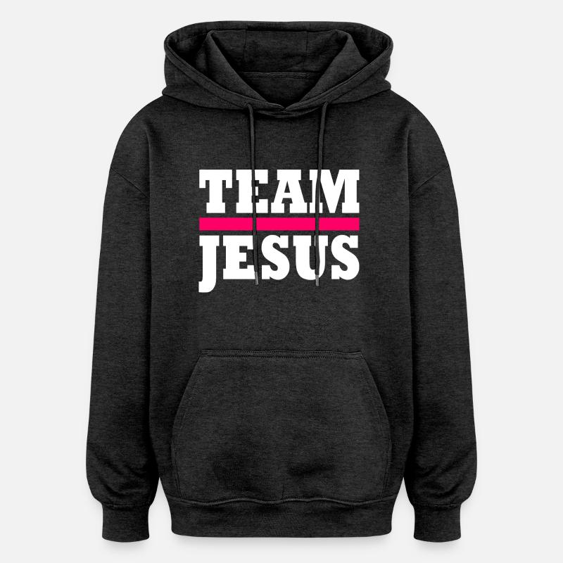 Team jesus - Sweat à capuche oversize unisexe - charbon