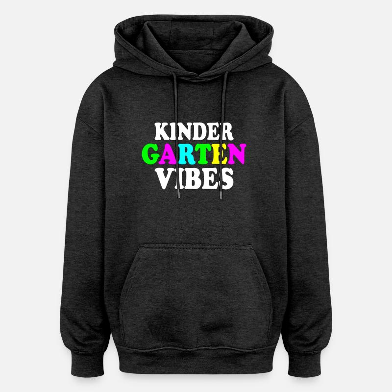 kindergarten vibes - Sweat à capuche oversize unisexe - charbon