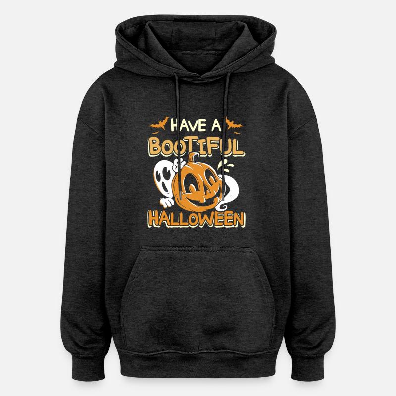 Have a bootiful halloween - Oversized Unisex Hoodie - charcoal grey