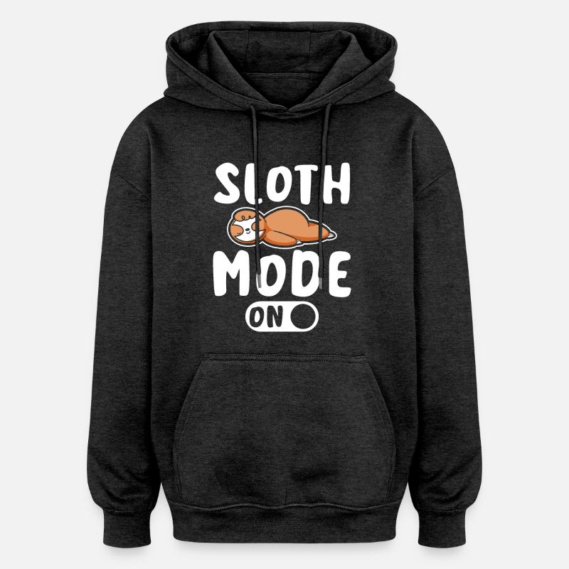Mode paresseux activé - Sweat à capuche oversize unisexe - charbon