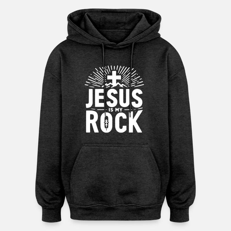 Jésus est mon rocher - Sweat à capuche oversize unisexe - charbon