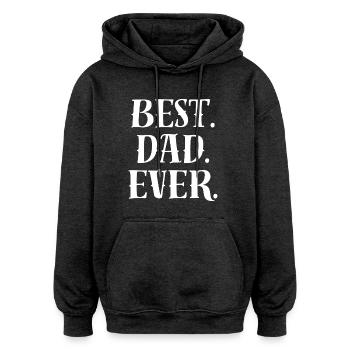 Déclaration du meilleur papa - Sweat à capuche oversize unisexe - charbon - Devant - Noah (186cm)