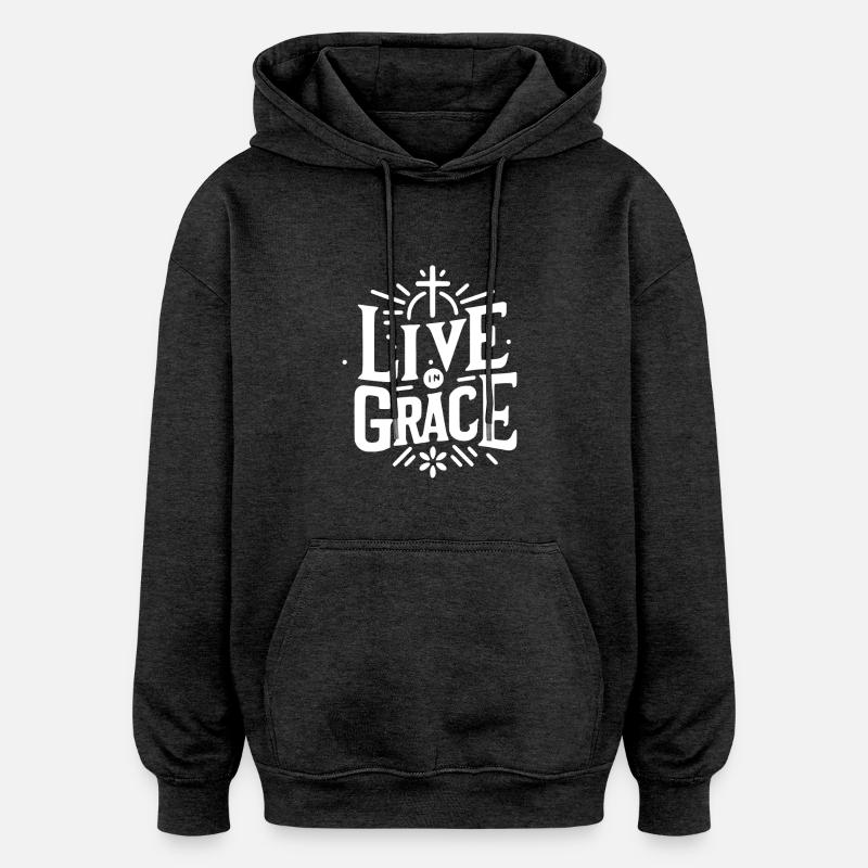 Vivre dans la grâce - Sweat à capuche oversize unisexe - charbon