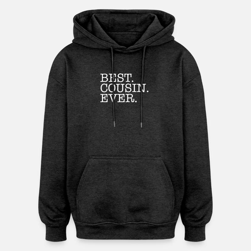 Meilleur cousin - Sweat à capuche oversize unisexe - charbon