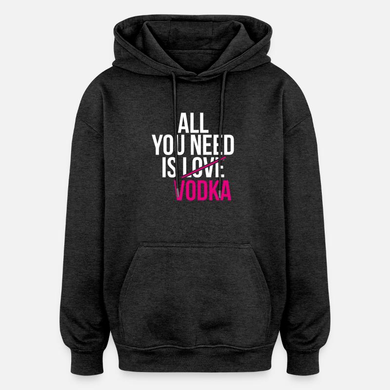 Vodka, vodka, - Oversized Unisex Hoodie - charcoal grey