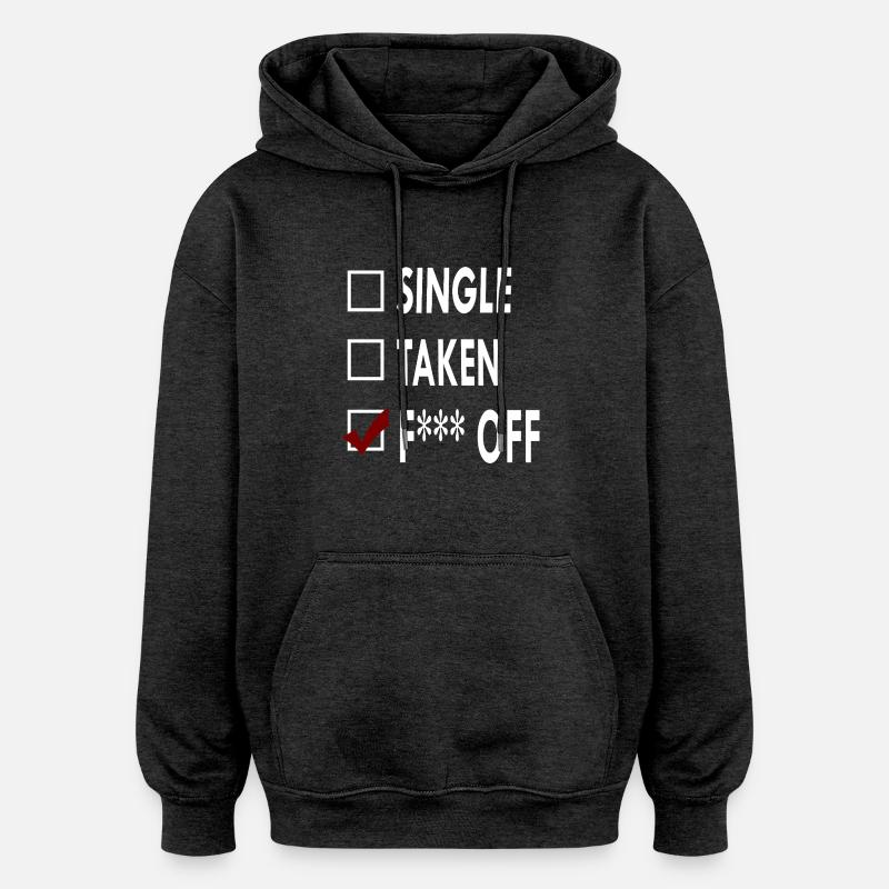 SINGLE F*** OFF - Sweat à capuche oversize unisexe - charbon