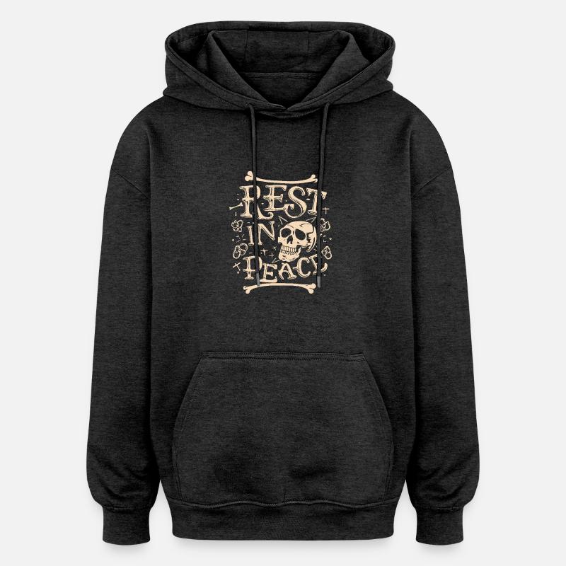Repose en paix - Sweat à capuche oversize unisexe - charbon