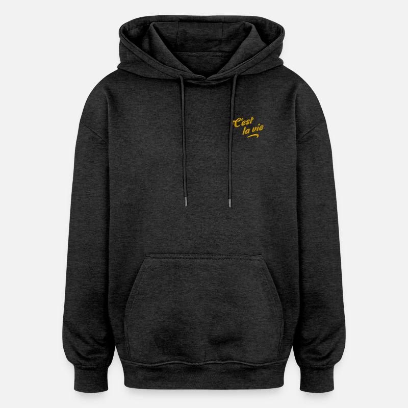 C’est la vie brodée - Sweat à capuche oversize unisexe - charbon