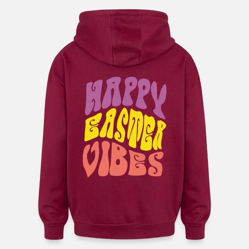 Joyeuses vibrations de Pâques - Sweat à capuche oversize unisexe - bordeaux