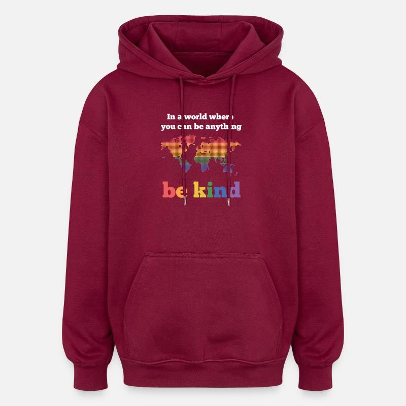 LGBTQ-Pride-Monat - Sei freundlich - Oversized Unisex Hoodie - Burgunderrot