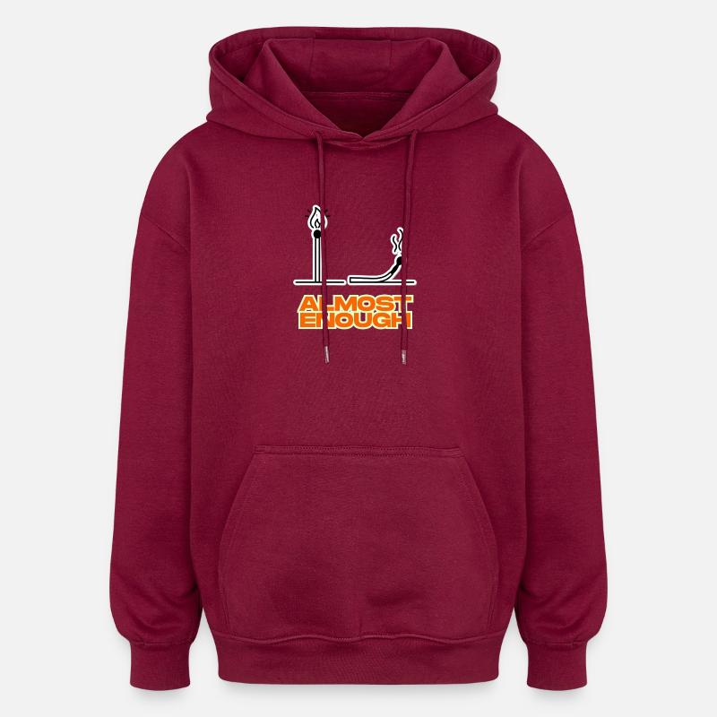 Presque assez - Sweat à capuche oversize unisexe - bordeaux