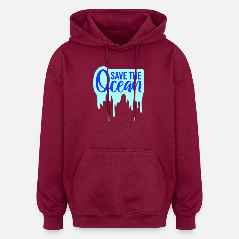 Déclaration environnementale pour l’activisme Sauver l’océan - Sweat à capuche oversize unisexe - bordeaux