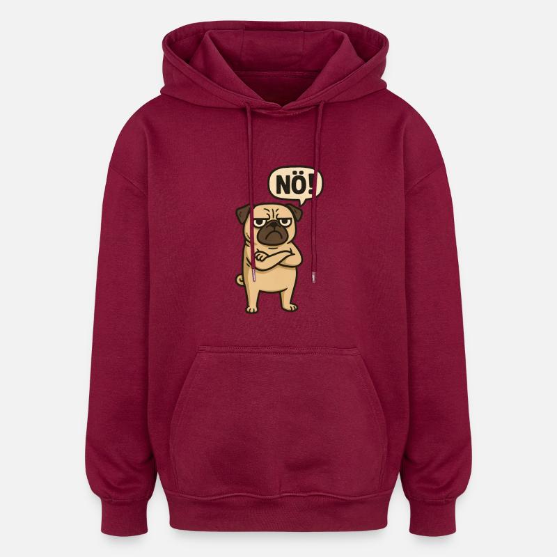 Mops Hund Nö Statement - Oversized Unisex Hoodie - Burgunderrot