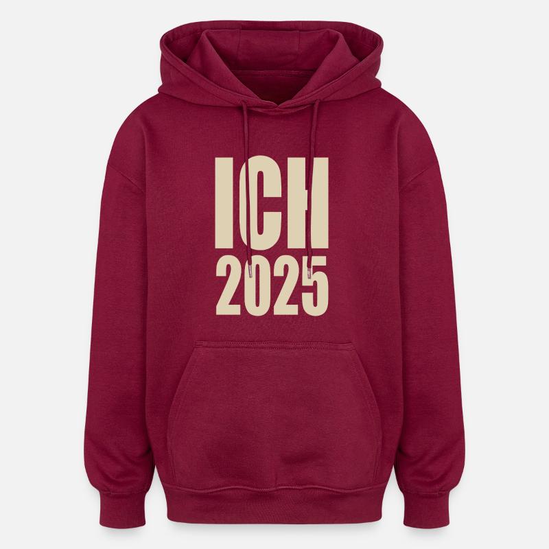 Ich 2025 - Oversized Unisex Hoodie - Burgunderrot
