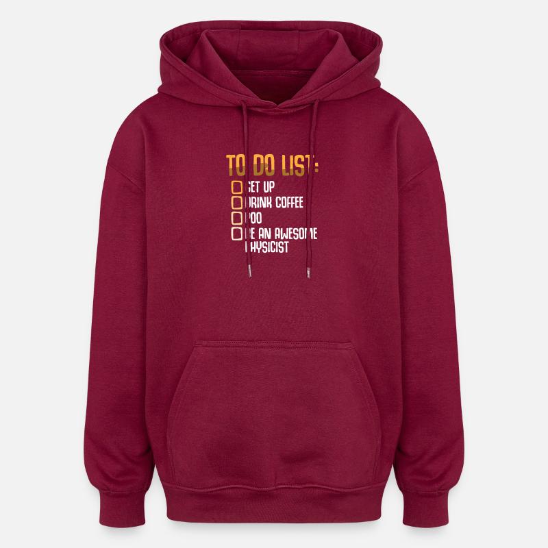 Physik Phyiker Physikstudent Physiklehrer - Oversized Unisex Hoodie - Burgunderrot