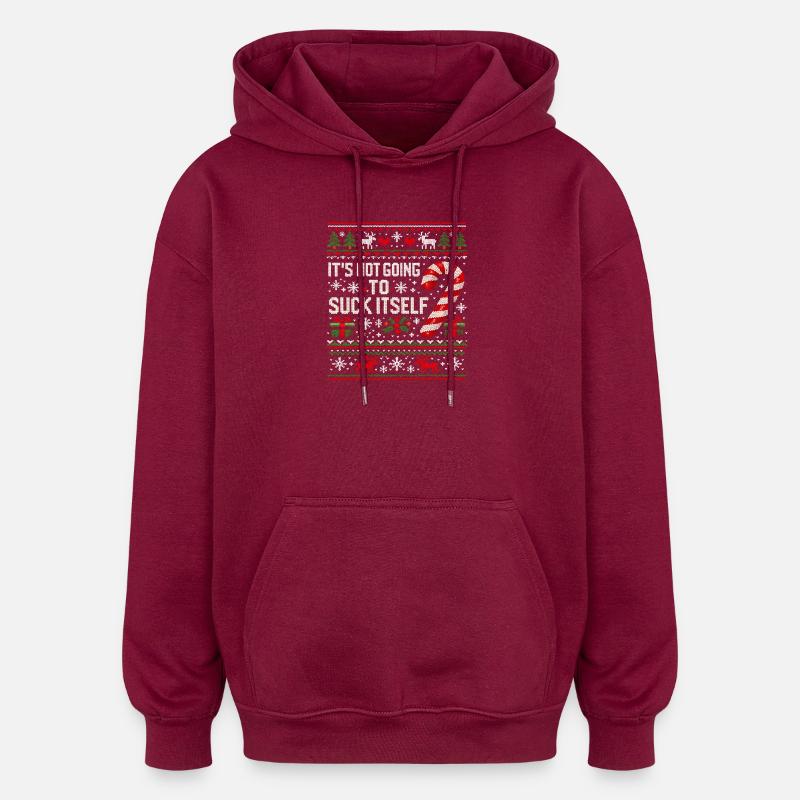 It won't ruin itself (inappropriate) - Oversized Unisex Hoodie - burgundy