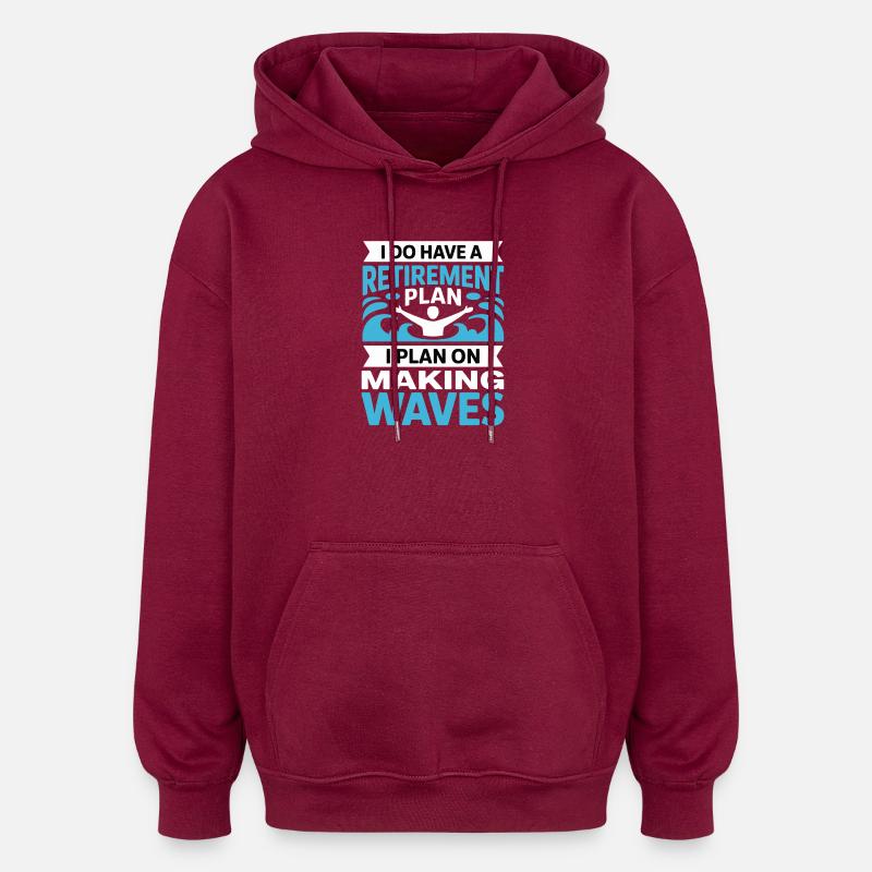 Plan de retraite : faire sensation - Sweat à capuche oversize unisexe - bordeaux