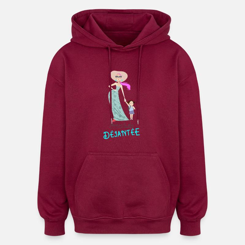 Maman la plus déjantée - Sweat à capuche oversize unisexe - bordeaux