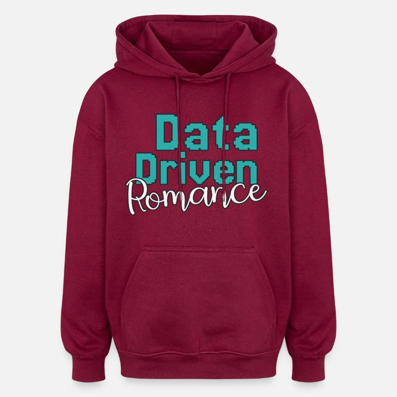 Data Science Saint-Valentin Romance - Sweat à capuche oversize unisexe - bordeaux