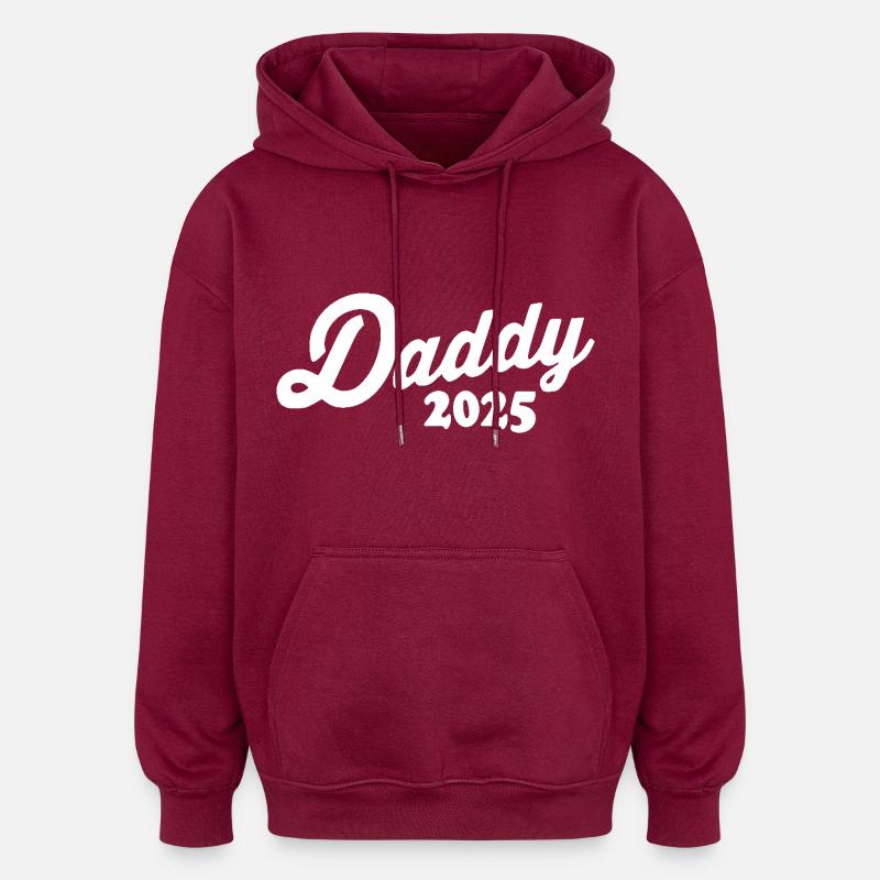 Daddy 2025 - Sweat à capuche oversize unisexe - bordeaux