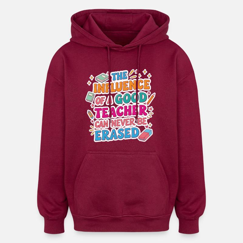 Inspiration Enseignant Citation Cadeau Enseignants - Sweat à capuche oversize unisexe - bordeaux