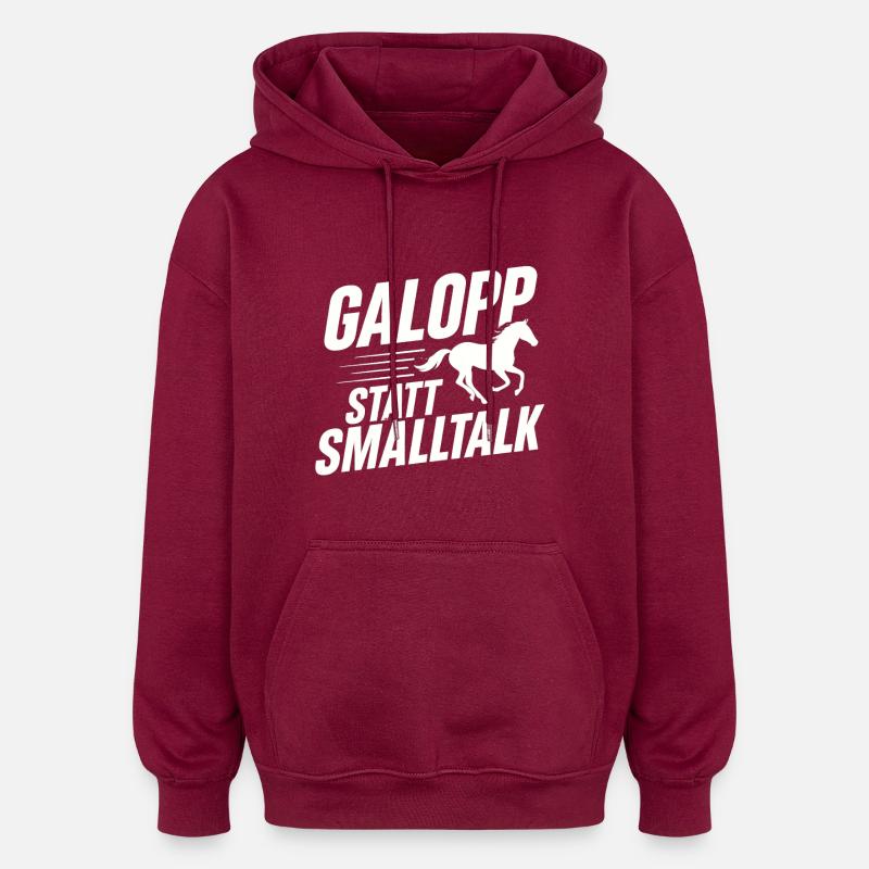 Galopp Statt Smalltalk Taschenidee - Oversized Unisex Hoodie - Burgunderrot