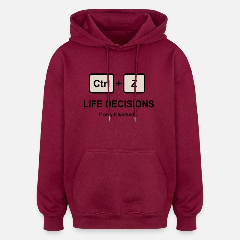 Ctrl + Z Décisions de vie - Sweat à capuche oversize unisexe - bordeaux