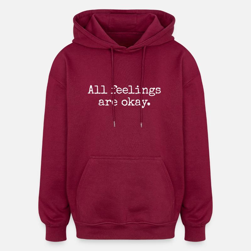 Santé mentale : l’acceptation émotionnelle - Sweat à capuche oversize unisexe - bordeaux