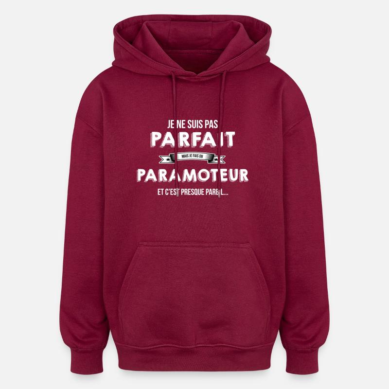 Paramoteur cadeau humour - Sweat à capuche oversize unisexe - bordeaux