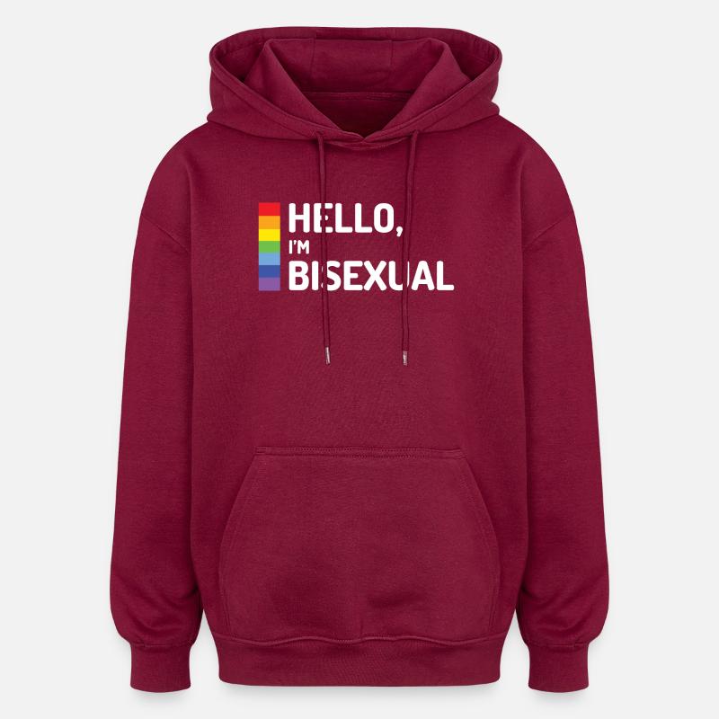 Hello, I’m Bisexual - Oversized Unisex Hoodie - burgundy