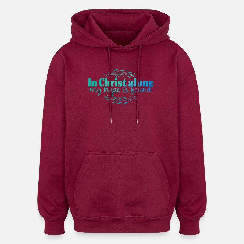 En Christ seul - Sweat à capuche oversize unisexe - bordeaux
