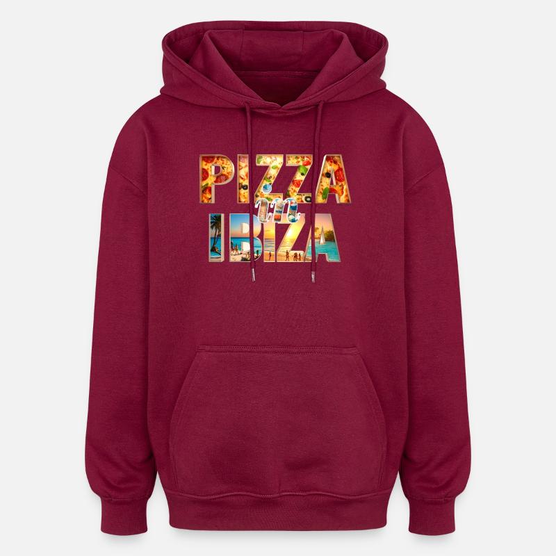 Pizza à Ibiza - Sweat à capuche oversize unisexe - bordeaux
