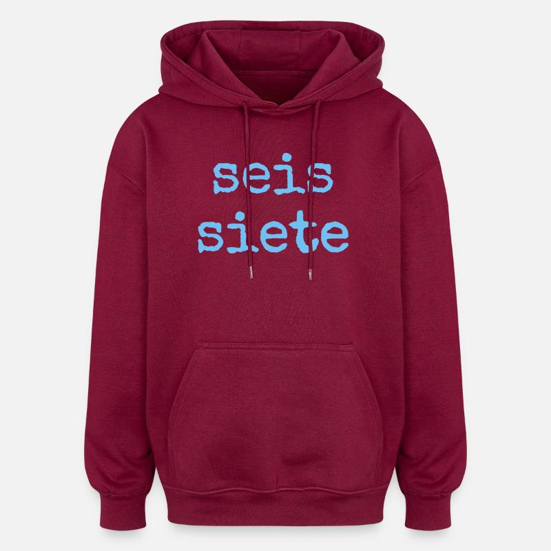Seis Siete - Espagnol 67 - Sweat à capuche oversize unisexe - bordeaux