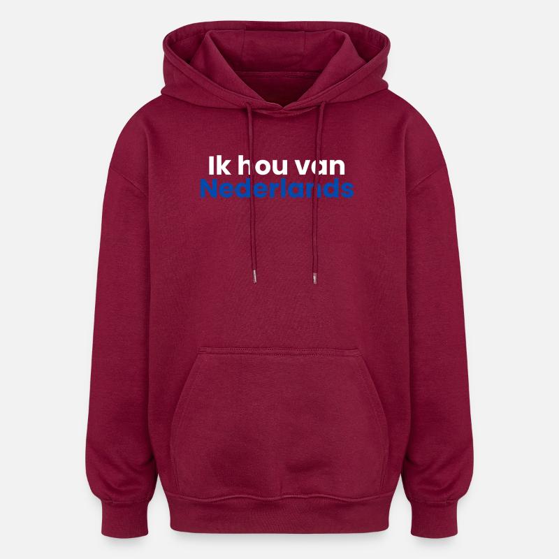 Ich liebe Dutch - Oversized Unisex Hoodie - Burgunderrot
