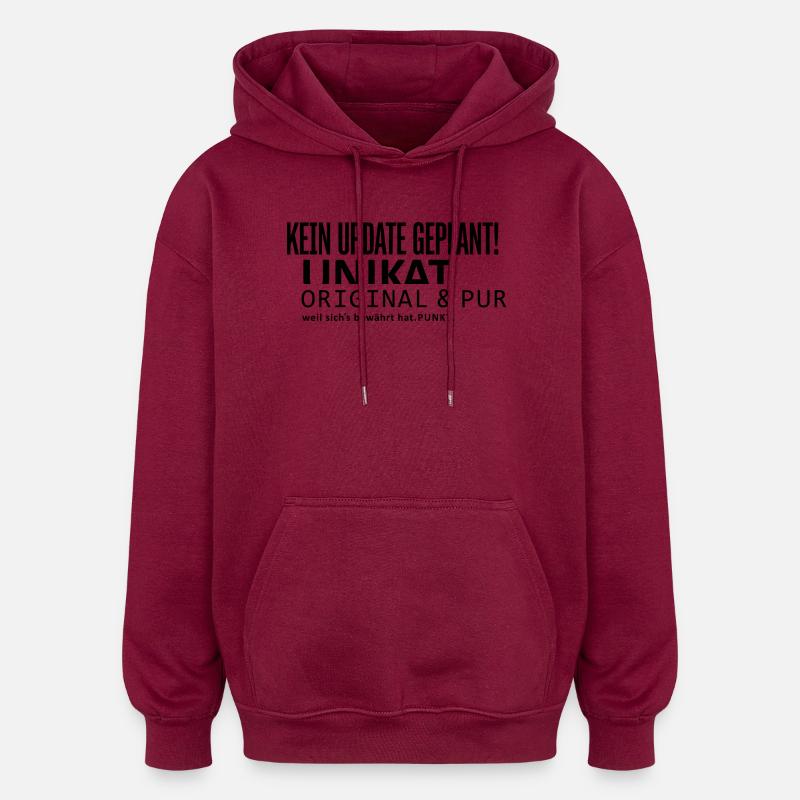 Aucune mise à jour prévue ! - Sweat à capuche oversize unisexe - bordeaux