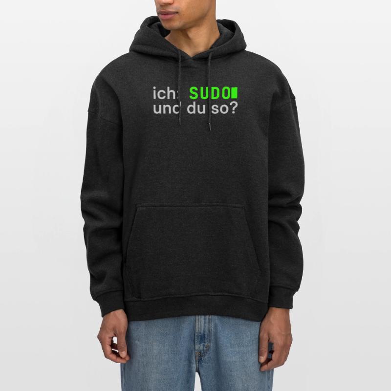 ich: SUDO und du so? Linux Spruch - Programmierer Oversized Unisex Hoodie